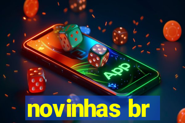 novinhas br